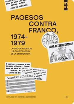Pagesos contra Franco, 1974-1979 | Puig Vallverdú, Guillem