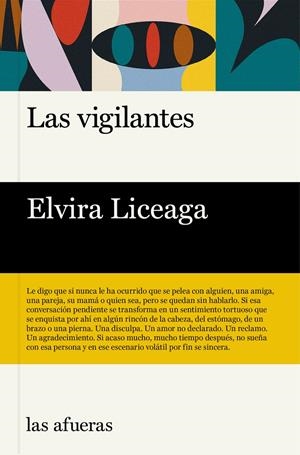 Las vigilantes | Liceaga, Elvira | Cooperativa autogestionària