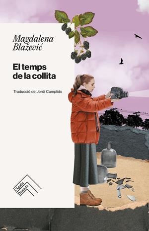 El temps de la collita | Blazevic, Magdalen | Cooperativa autogestionària