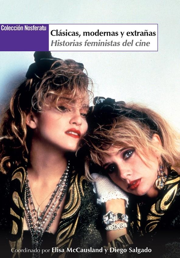 Clásicas, modernas y extrañas | McCausland, Elisa/Salgado, Diego