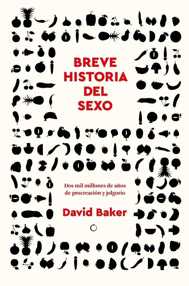 Breve història del sexo | Baker, David | Cooperativa autogestionària