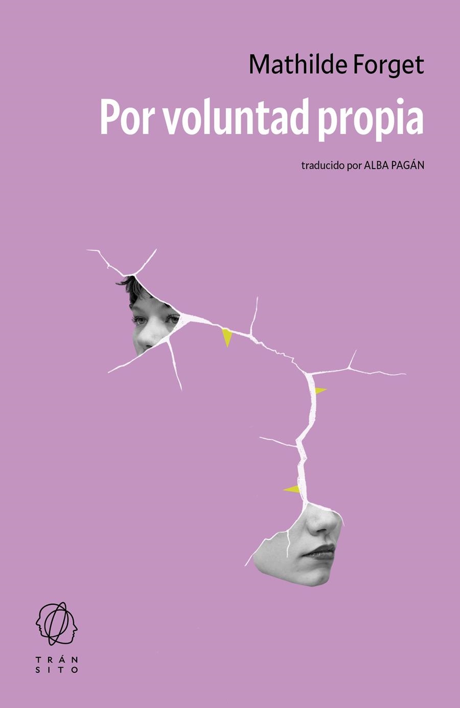 Por voluntad propia | Forget, Mathilde | Cooperativa autogestionària