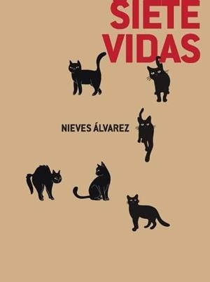 Siete vidas | Álvarez, Nieves | Cooperativa autogestionària