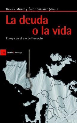 La deuda o la vida | DD. AA. | Cooperativa autogestionària