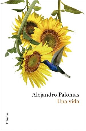 Una vida | Palomas, Alejandro | Cooperativa autogestionària