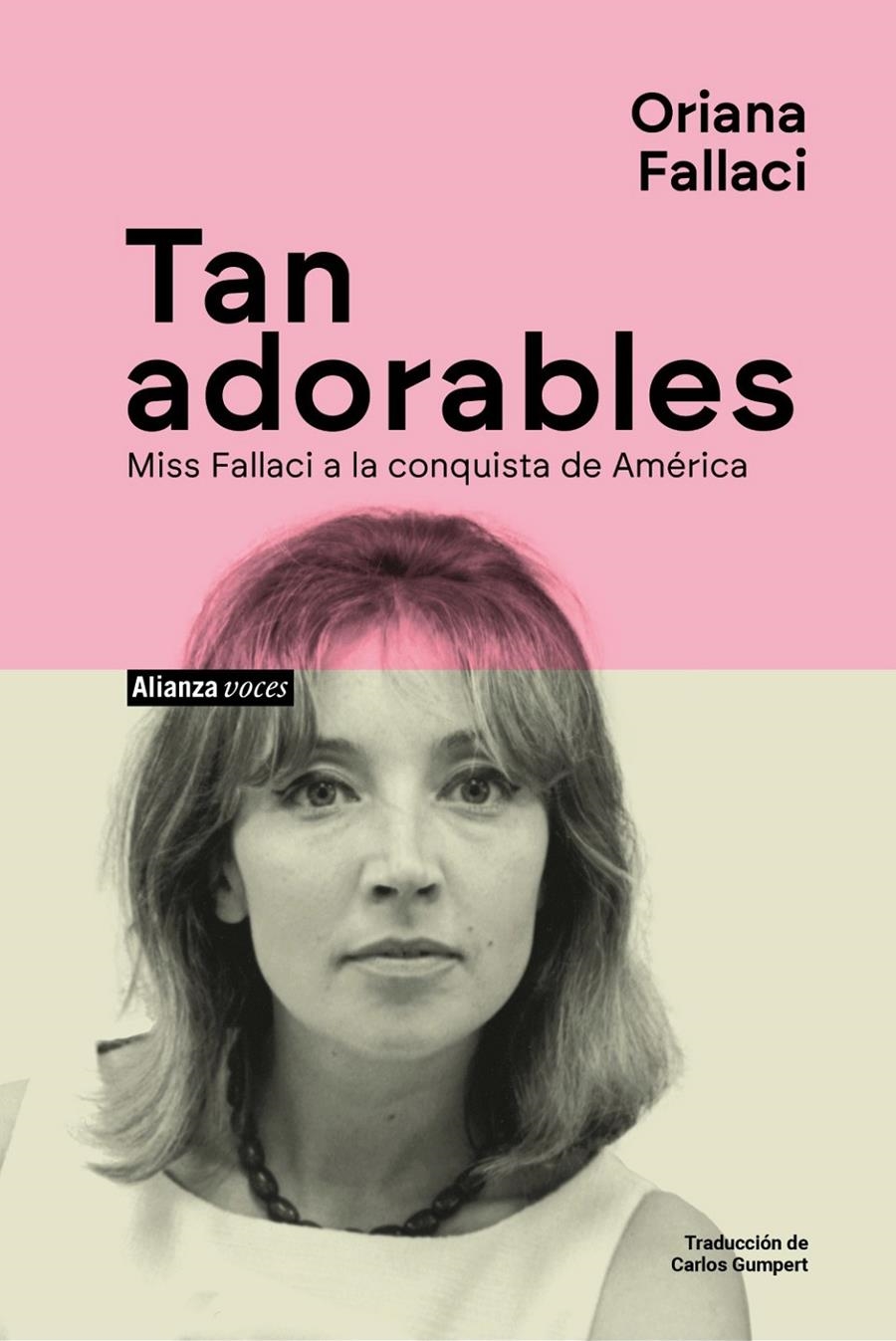 Tan adorables | Fallaci, Oriana