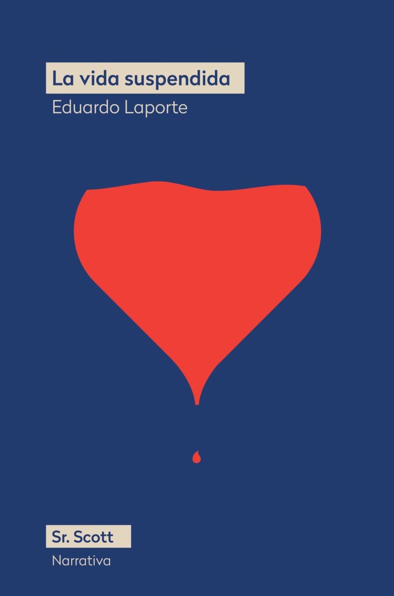 La vida suspendida | Laporte, Eduardo | Cooperativa autogestionària