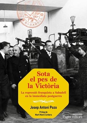 Sota el pes de la Victòria | Pozo González, Josep Antoni