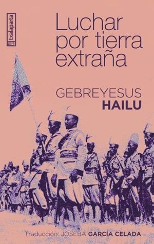 Luchar por tierra extraña | Gebreyesus Hailu