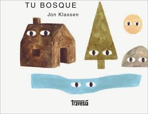 Tu bosque | Klassen, Jon | Cooperativa autogestionària