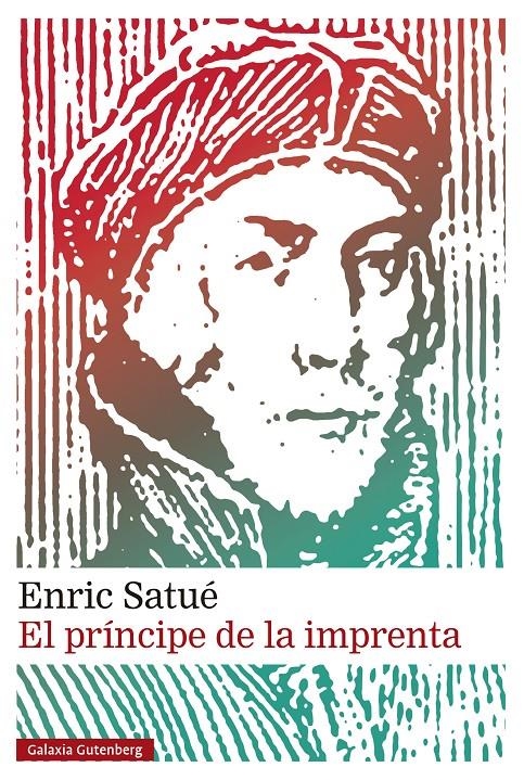 El príncipe de la imprenta | Satué, Enric | Cooperativa autogestionària
