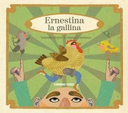 Ernestina la gallina | Reyes, Yolanda