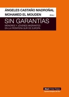 Sin garantías | Castaño Madroñal, Ángeles/El Mouden El Mouden, Mohamed | Cooperativa autogestionària