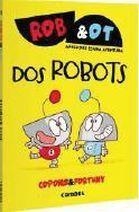 Rob&Ot 1. Dos robots | Copons, Jaume; Fortuny, Liliana | Cooperativa autogestionària