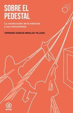 Sobre el pedestal | García-Hidalgo Villena, Cipriano | Cooperativa autogestionària