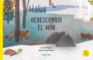 Redescobrir el món | Pigem, Jordi