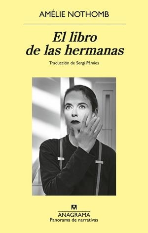 El libro de las hermanas | Nothomb, Amélie | Cooperativa autogestionària