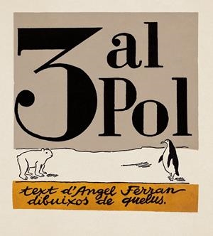 3 al pol | Ferran, Àngel | Cooperativa autogestionària