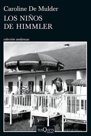 Los niños de Himmler | Mulder, Caroline De | Cooperativa autogestionària