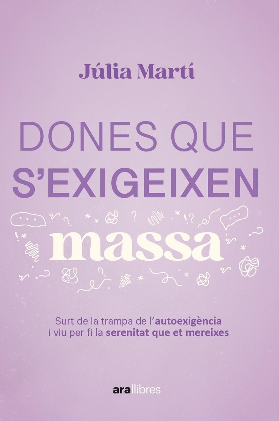 Dones que s'exigeixen massa | Martí Pinar, Júlia