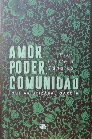 Amor, poder, comunidad | Aristizábal García, José