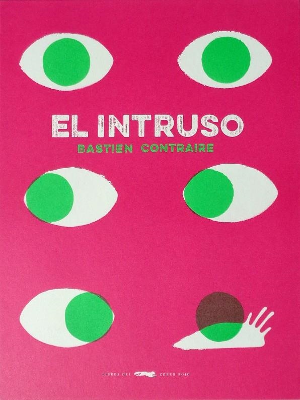 El intruso | Contraire, Bastien | Cooperativa autogestionària