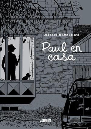 Paul en casa | Rabagliati, Michel | Cooperativa autogestionària