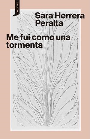 Me fui como una tormenta | Herrera Peralta, Sara | Cooperativa autogestionària