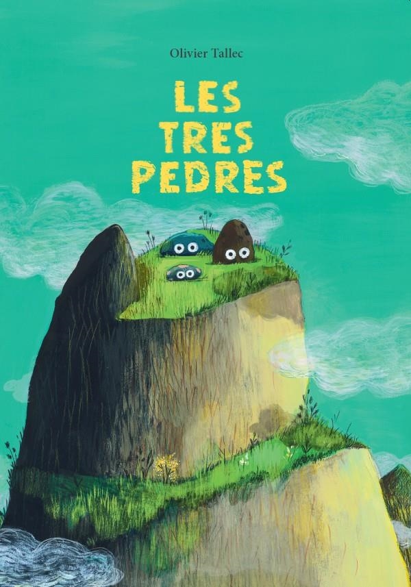 Les tres pedres | Tallec, Olivier