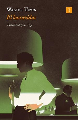 El buscavidas | Tevis, Walter S. | Cooperativa autogestionària