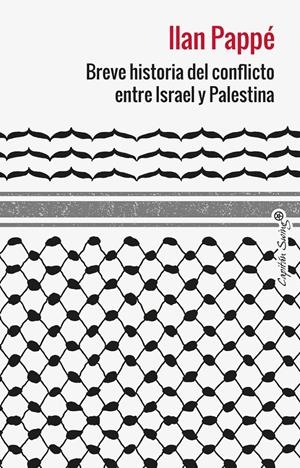 Breve historia del conflicto entre Israel y Palestina | Pappe, Ilan | Cooperativa autogestionària