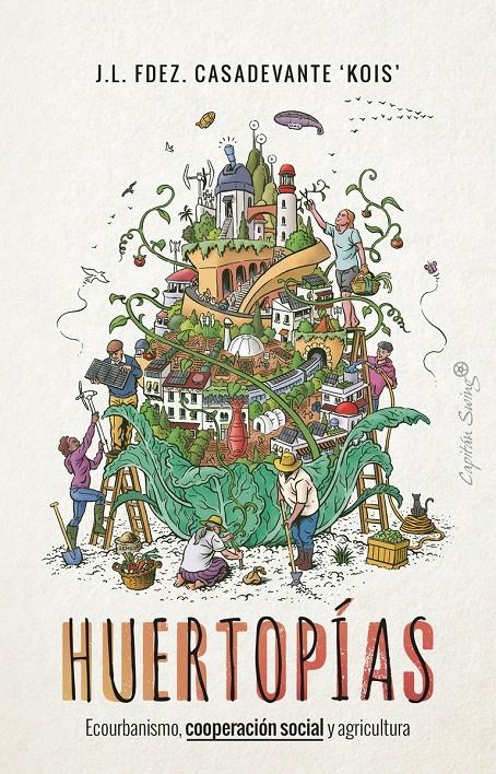 Huertopías | Fernández casadevante KOIS, José Luis | Cooperativa autogestionària