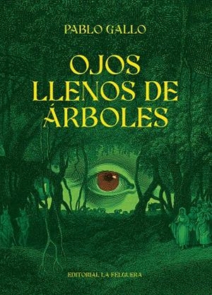 Ojos llenos de árboles | Gallo, Pablo | Cooperativa autogestionària