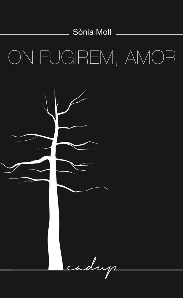 On fugirem, amor | Moll Gamboa, Sònia | Cooperativa autogestionària