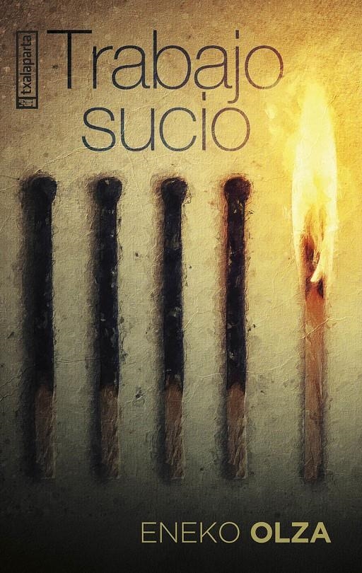 Trabajo sucio | Olza, Eneko | Cooperativa autogestionària