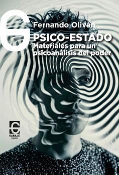 El psico-Estado | Oliván López, Fernando | Cooperativa autogestionària