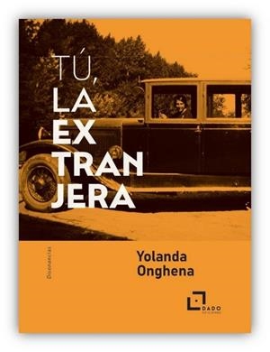 Tu, la extranjera | Onghena, Yolanda | Cooperativa autogestionària