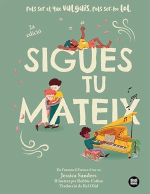 Sigues tu mateix | Sanders, Jessica | Cooperativa autogestionària