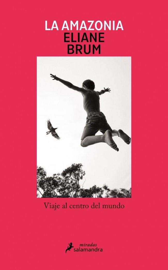 La Amazonia | Brum, Eliane | Cooperativa autogestionària
