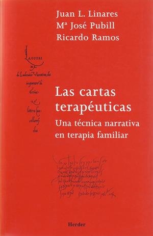 Las cartas terapéuticas | Linares, Juan Luis/Pubill, María José/Ramos, Ricardo | Cooperativa autogestionària