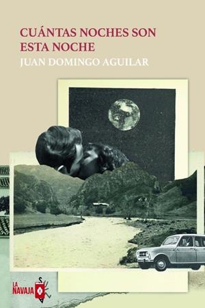 Cuántas noches son esta noche | Aguilar, Juan Domingo | Cooperativa autogestionària