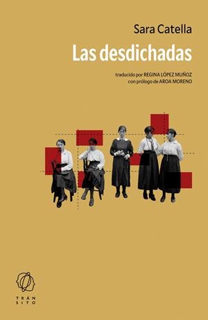Las desdichadas | Catella, Sara | Cooperativa autogestionària