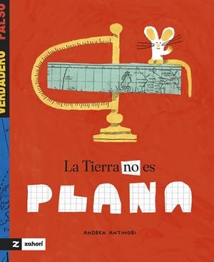 La Tierra no es plana | Antinori, Andrea