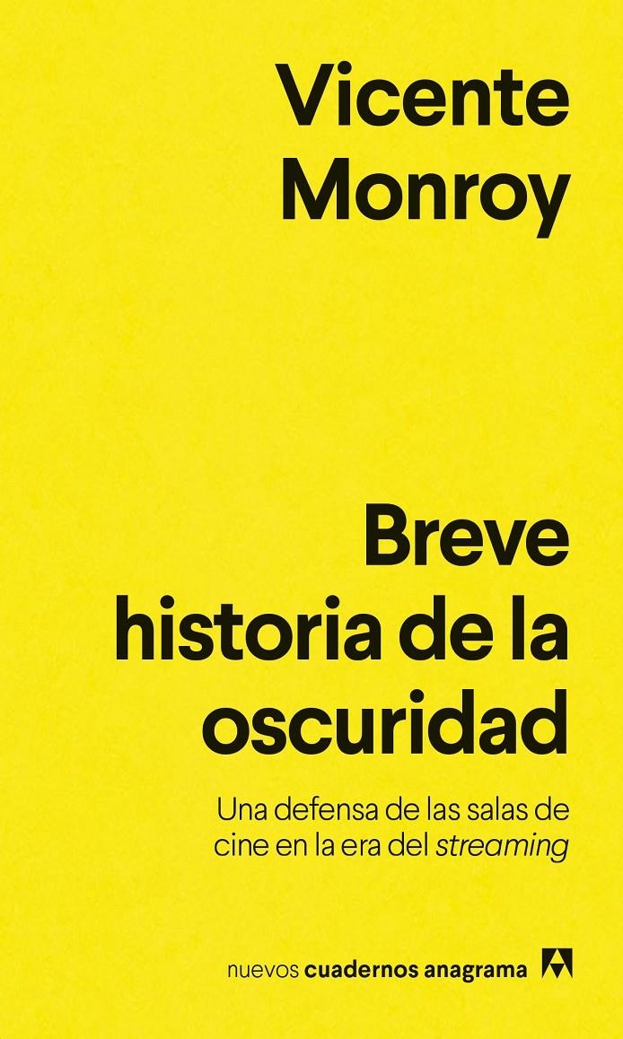 Breve historia de la oscuridad | Monroy, Vicente | Cooperativa autogestionària