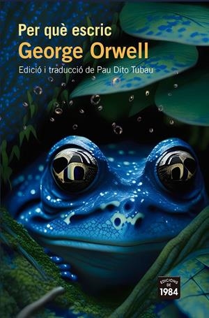 Per què escric | Orwell, George | Cooperativa autogestionària