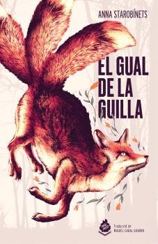 El gual de la guilla | Starobinets, Anna