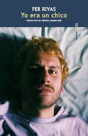 Yo era un chico | Rivas, Fer