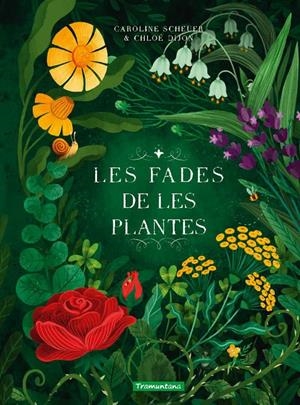 Les fades de les plantes | Scheuer, Caroline | Cooperativa autogestionària