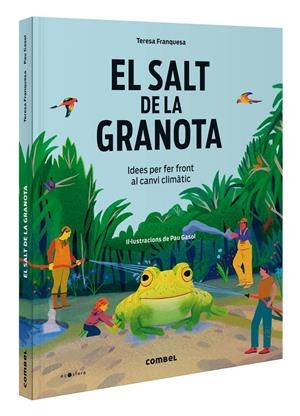 El salt de la granota. Idees per fer front al canvi climàtic | Franquesa Codinach, Teresa | Cooperativa autogestionària
