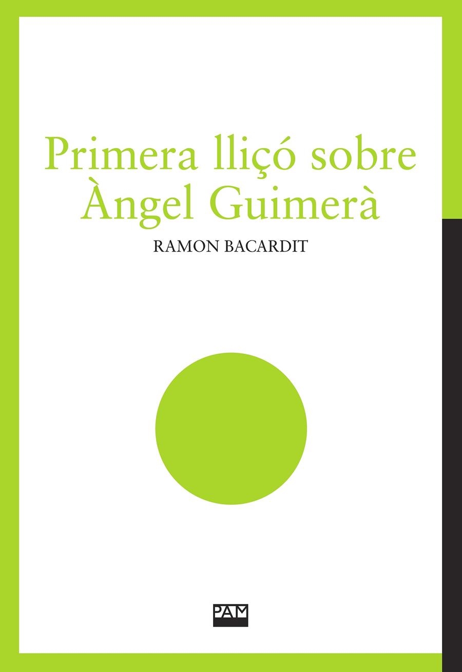 Primera lliçó sobre Àngel Guimerà | Bacardit Santamaria, Ramon